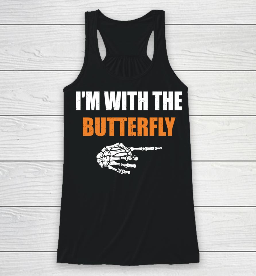 I'm With The Butterfly Scary Halloween Matching Couple Racerback Tank