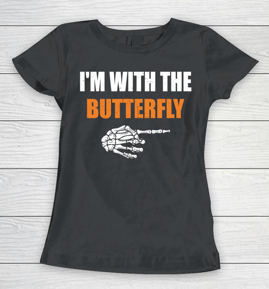 I'm With The Butterfly Scary Halloween Matching Couple Women T-Shirt