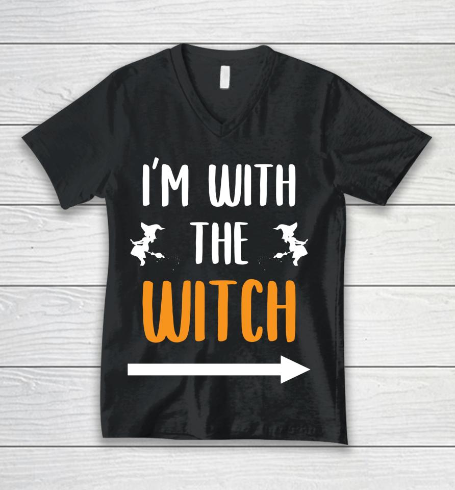 I'm With The Witch Funny Halloween Unisex V-Neck T-Shirt