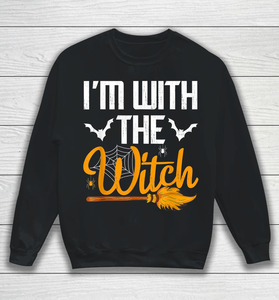 I'm With The Witch Halloween Sweatshirt