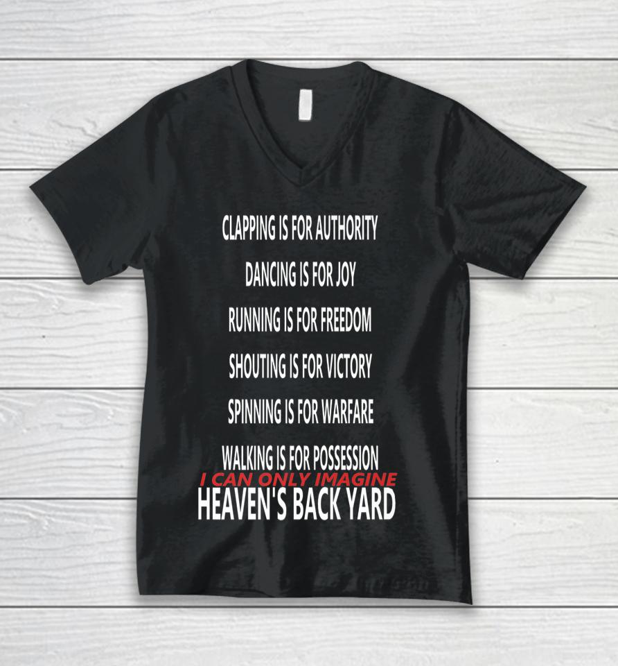 Imagine Heaven's Back Yard Unisex V-Neck T-Shirt