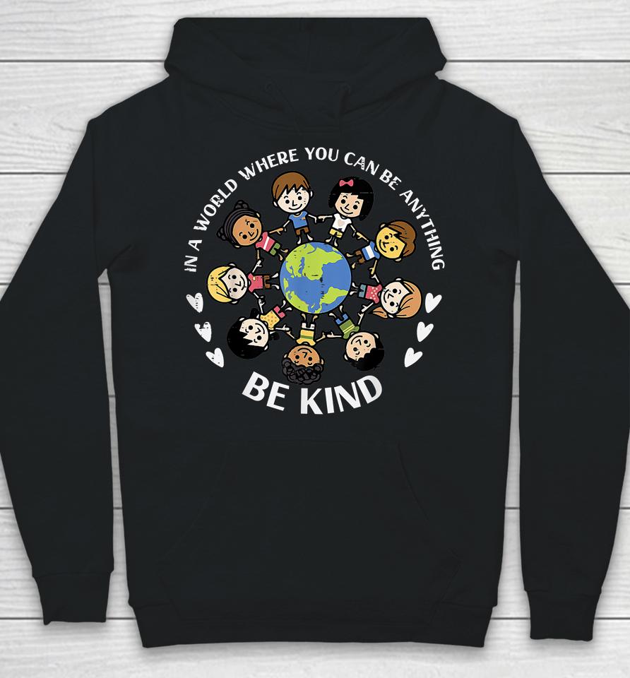 In A World Be Kind Kids Earth Anti Bullying Unity Day Orange Hoodie
