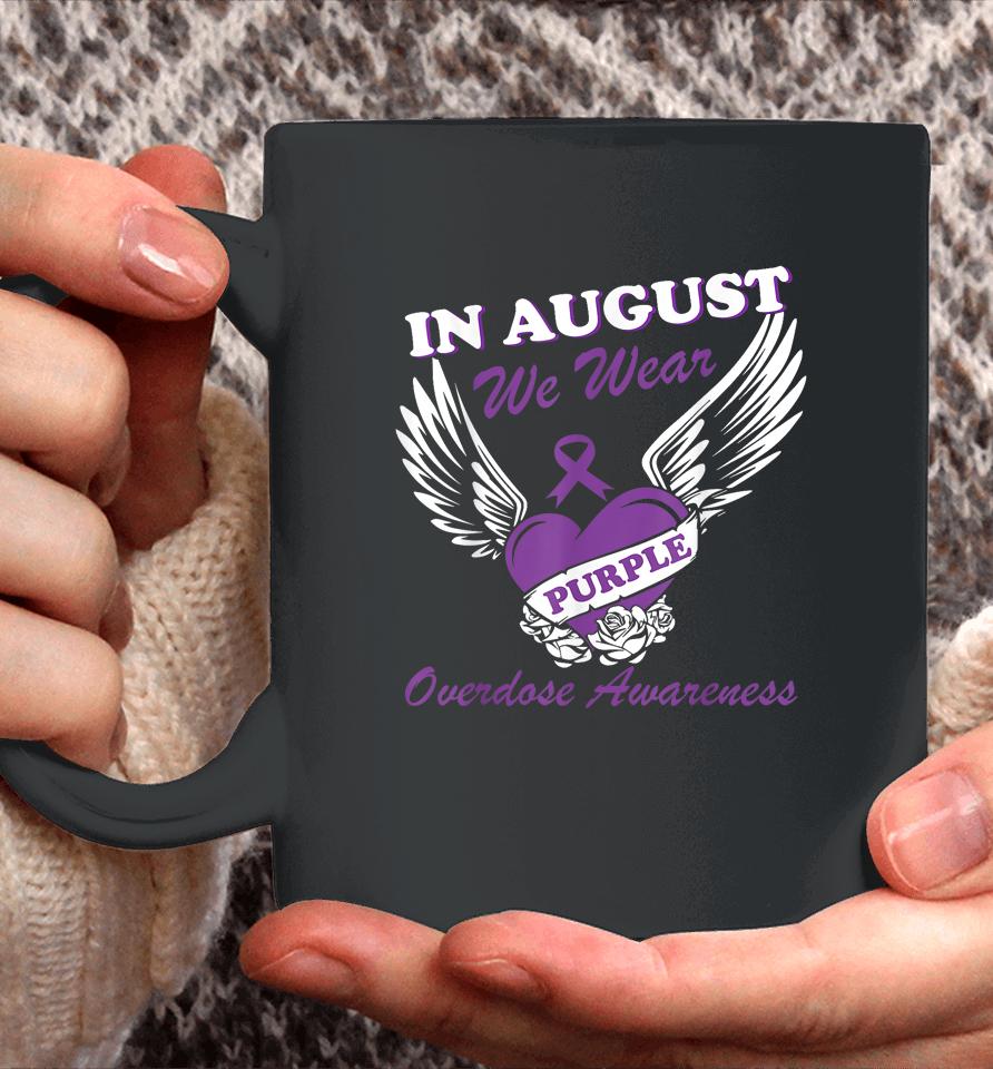 In August We Wear Purple Overdose Awareness Month Coffee Mug