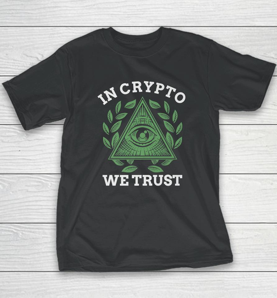 In Crypto We Trust Youth T-Shirt