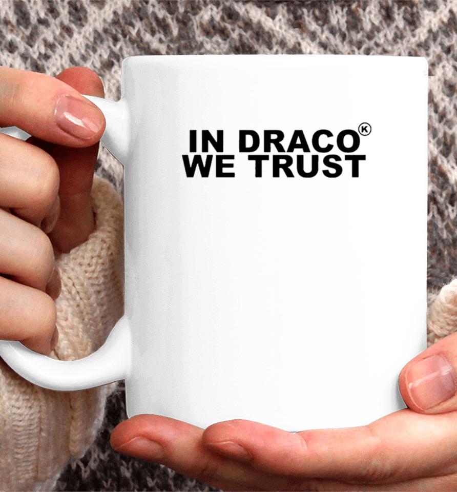 In Draco We Trust Coffee Mug