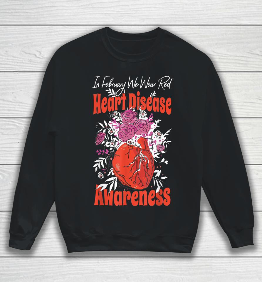 In February We Wear Red Fighter Heart Disease Awareness Sweatshirt