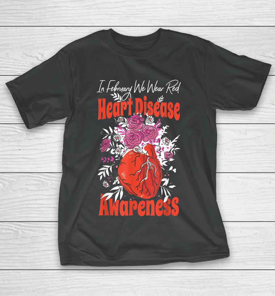 In February We Wear Red Fighter Heart Disease Awareness T-Shirt