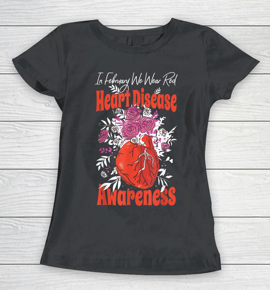 In February We Wear Red Fighter Heart Disease Awareness Women T-Shirt