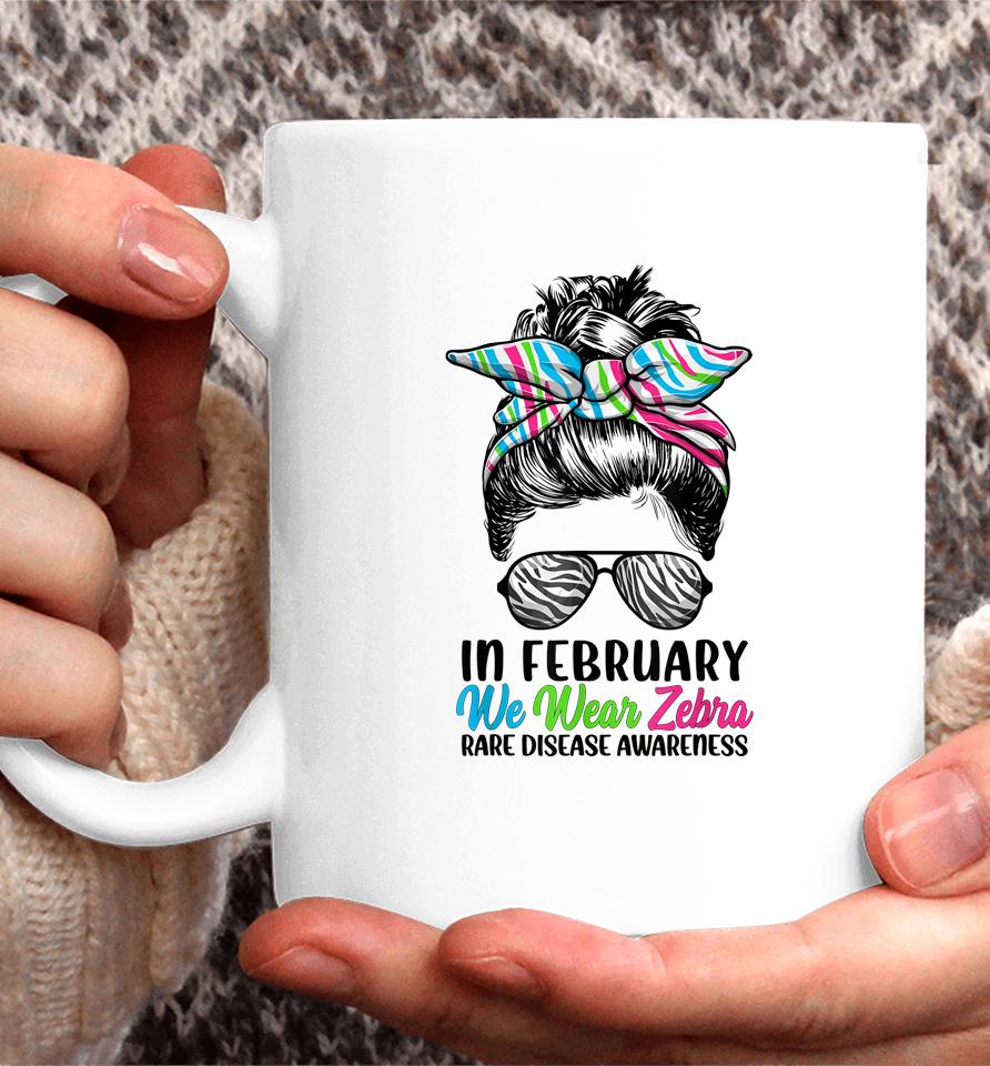 In February We Wear Zebra Messy Bun Rare Disease Awareness Coffee Mug