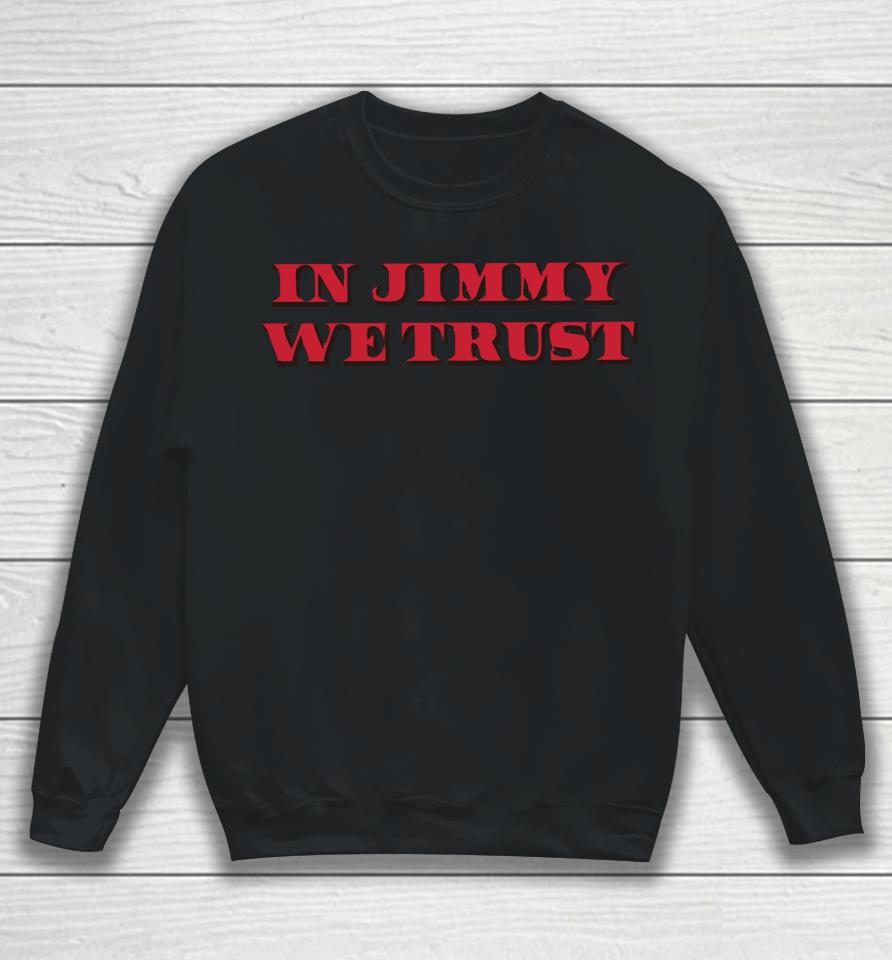 In J We Trust Sweatshirt