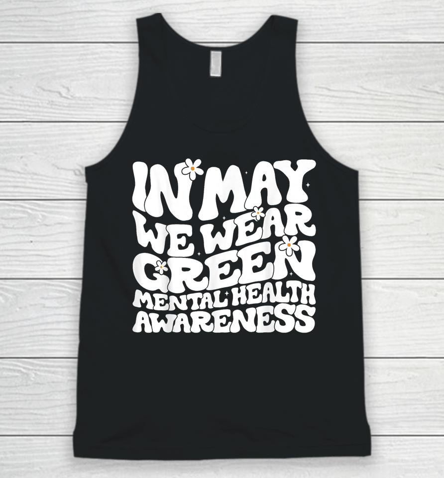 In May We Wear Green Retro Floral Mental Health Awareness Unisex Tank Top