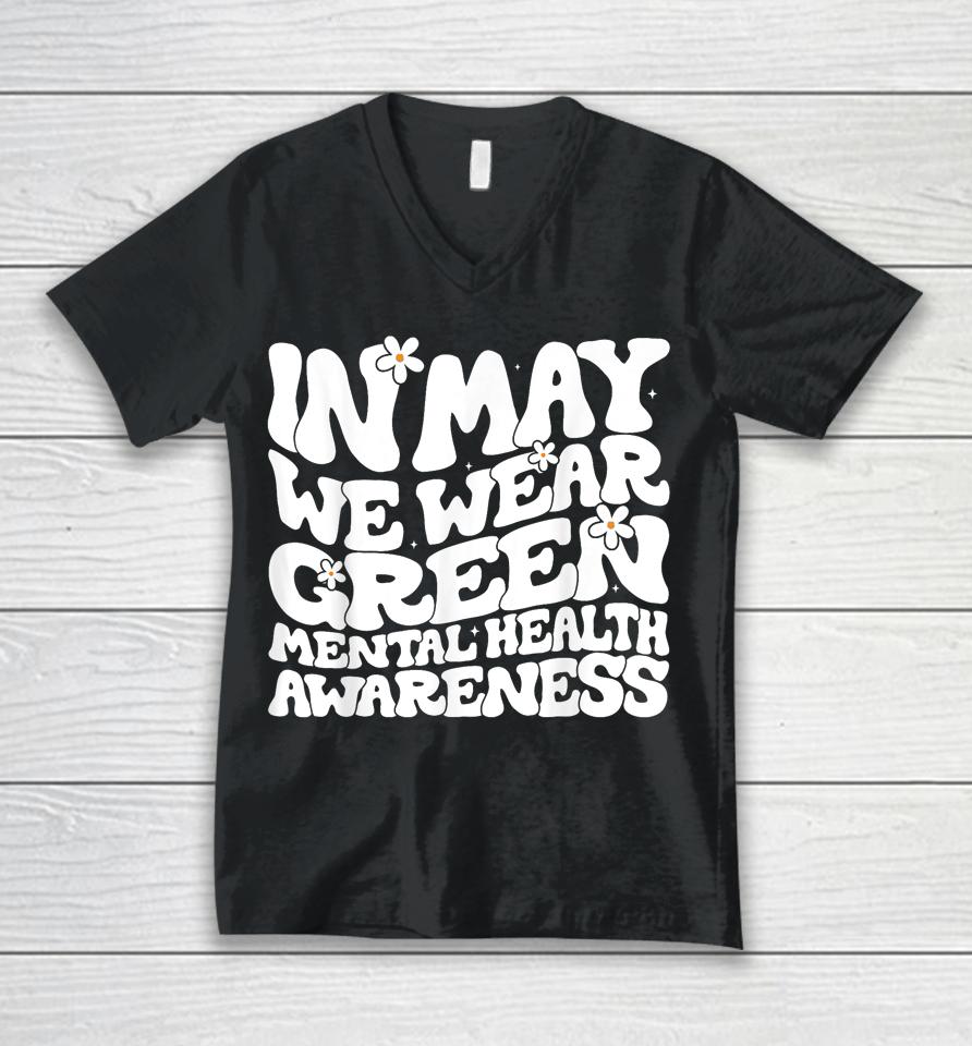 In May We Wear Green Retro Floral Mental Health Awareness Unisex V-Neck T-Shirt