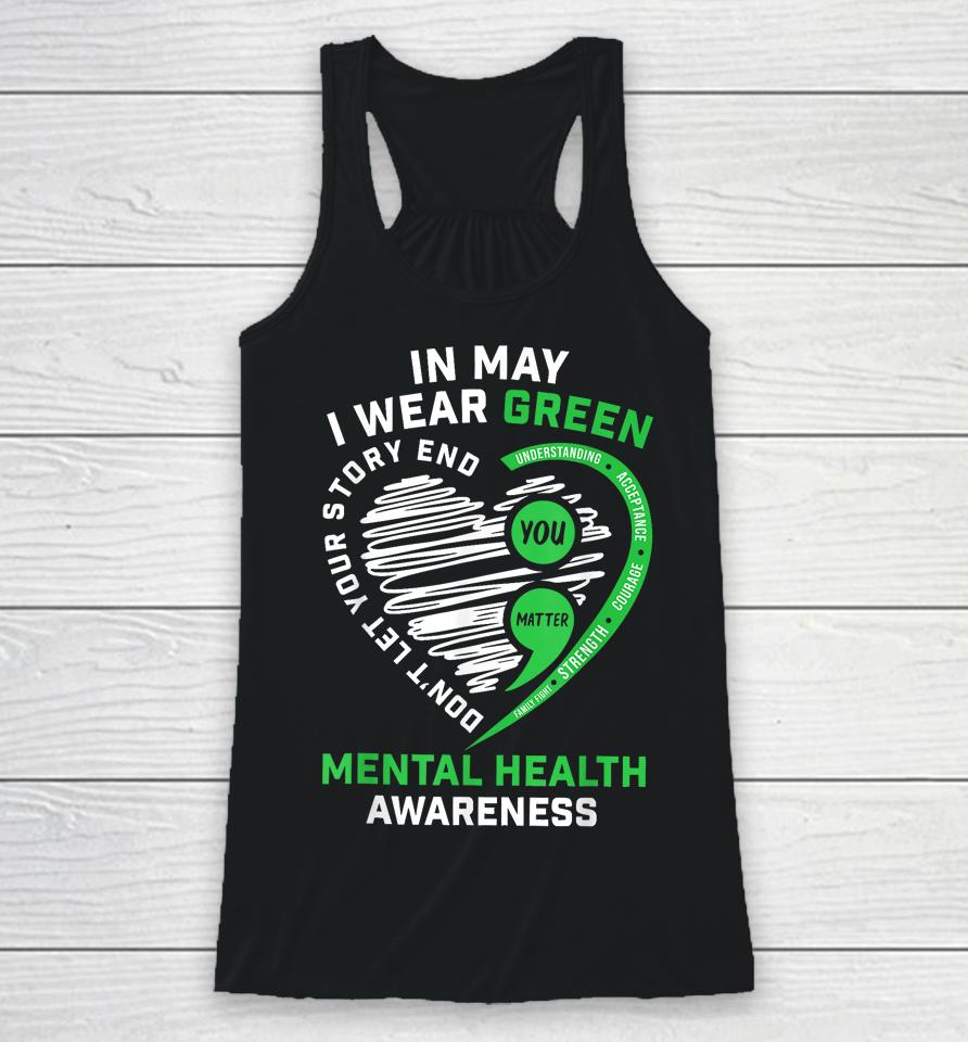In May We Wear Green Semicolon Mental Health Awareness Month Racerback Tank
