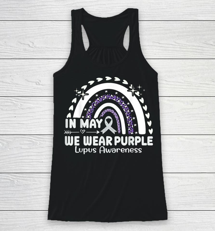 In May We Wear Purple Lupus Awareness Month Ribbon Women's Racerback Tank