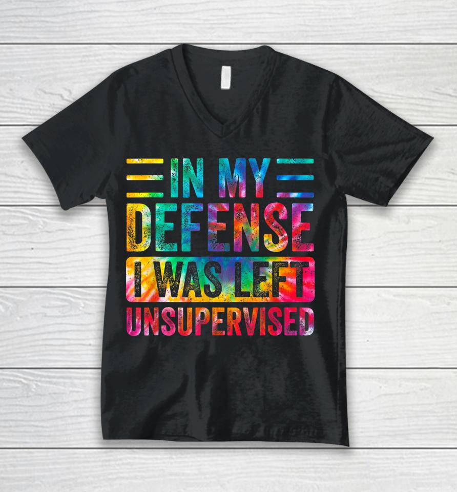 In My Defense I Was Left Unsupervised Funny Retro Vintage Unisex V-Neck T-Shirt