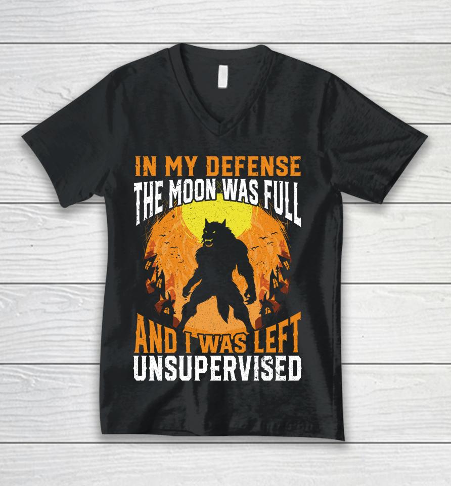 In My Defense Werewolf Halloween Moon Unisex V-Neck T-Shirt