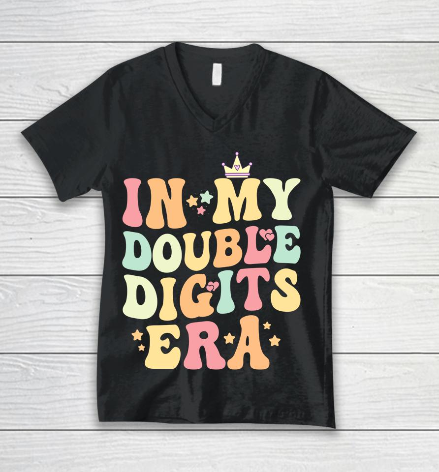 In My Double Digits Era Kids 10 Years Old Birthday Boy Girl Unisex V-Neck T-Shirt