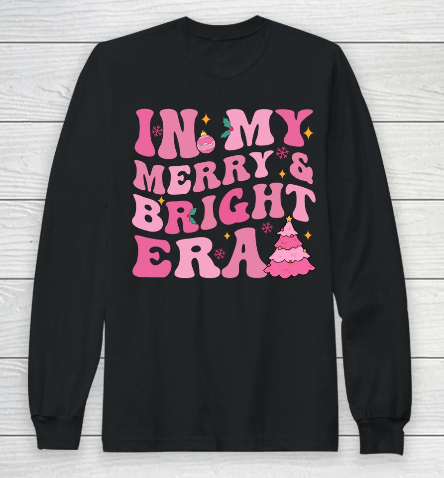 In My Merry And Bright Era Christmas Santa Xmas Groovy Retro Long Sleeve T-Shirt