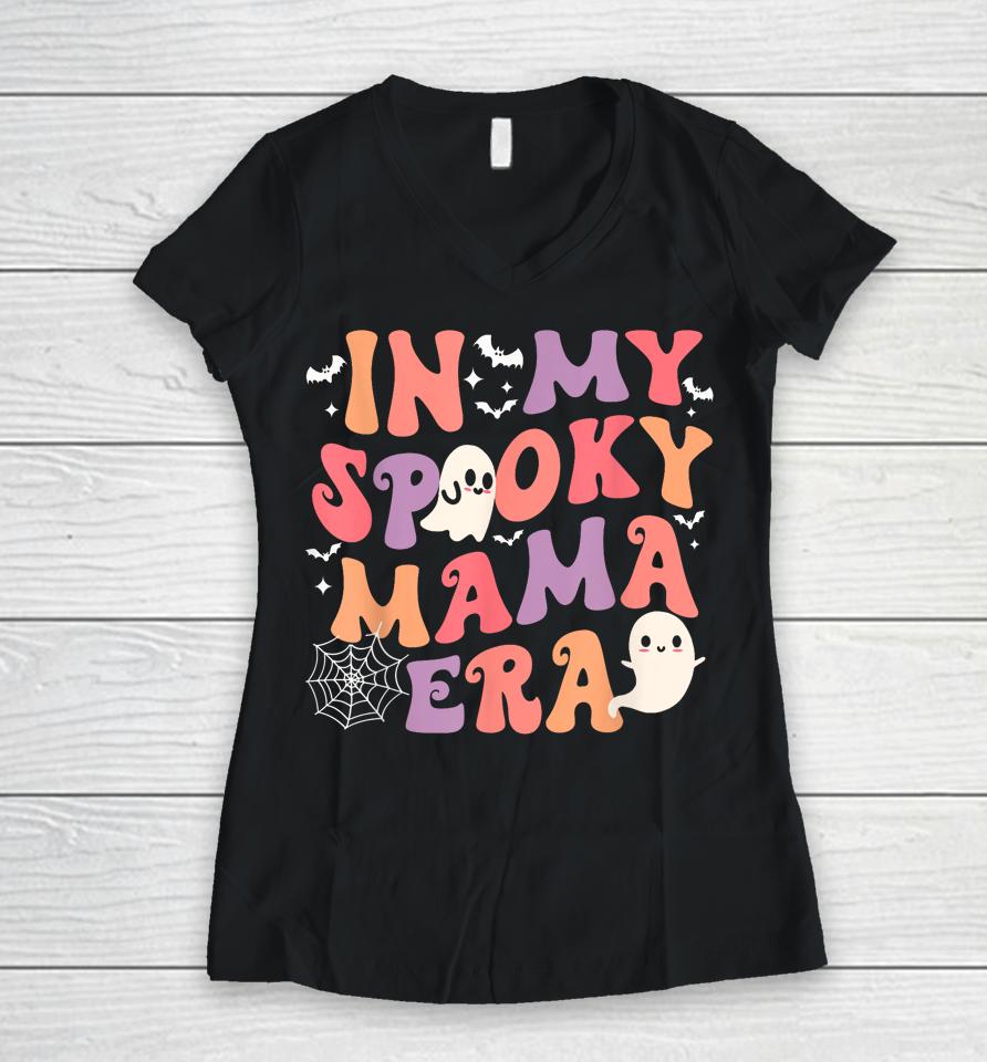 In My Spooky Mama Era Halloween Groovy Witchy Spooky Mom Women V-Neck T-Shirt
