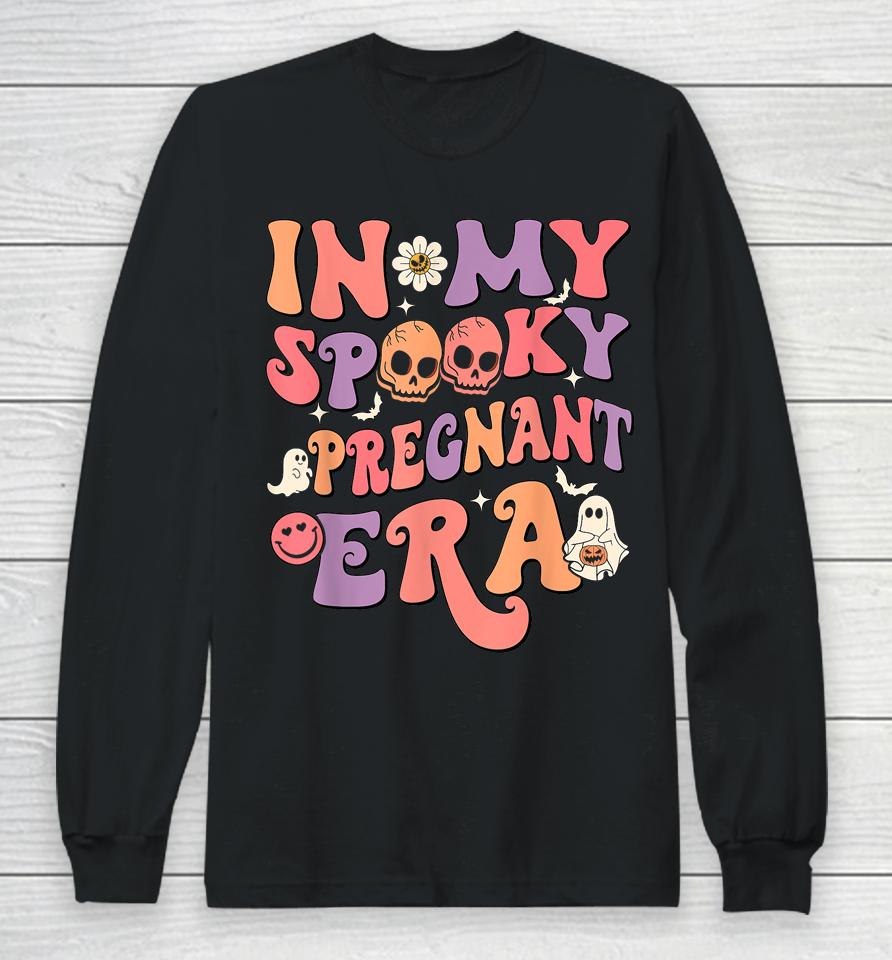 In My Spooky Pregnant Era Ghost Halloween Pregnant Mom Long Sleeve T-Shirt