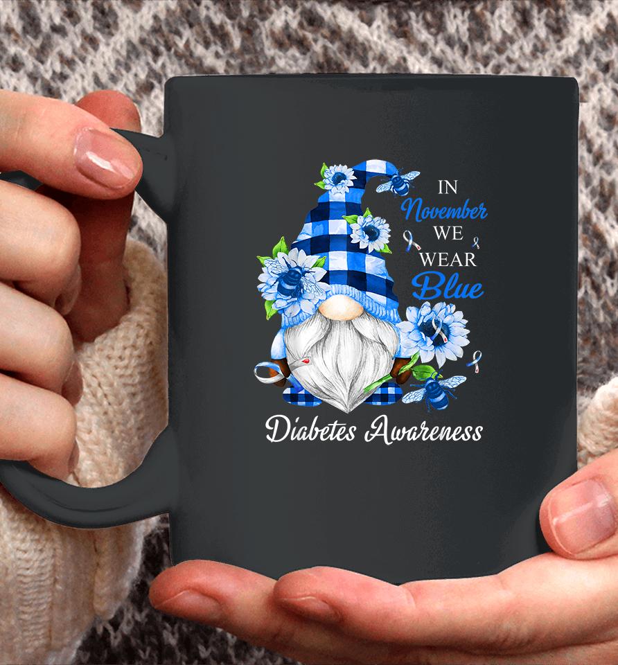 In November We Wear Blue Gnomes Diabetes Awareness Coffee Mug
