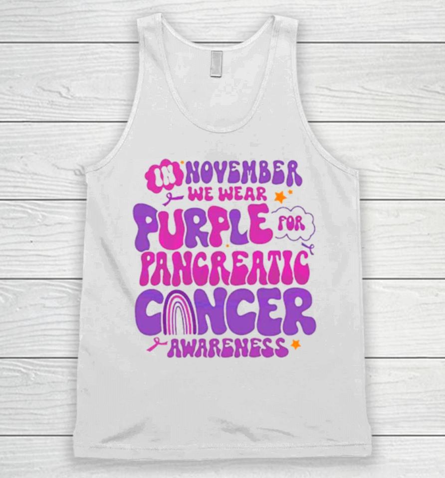 In November We Wear Purple For Pancreatic Cancer Unisex Tank Top