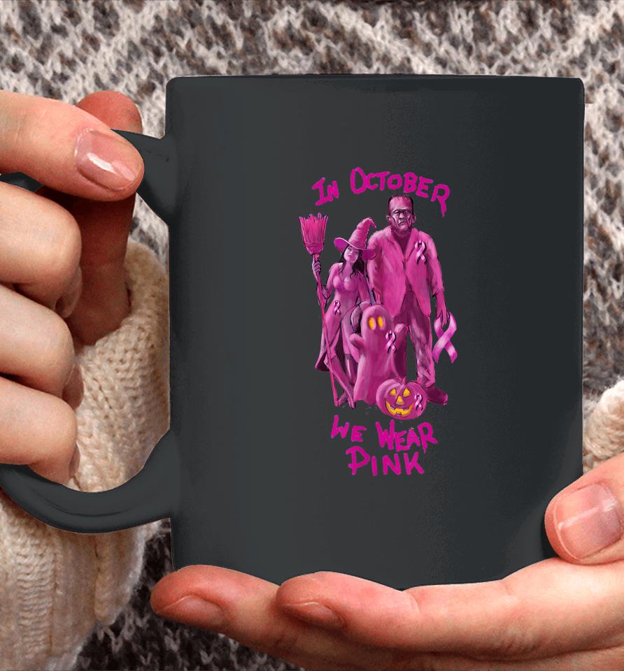 In October We Wear Pink - Breast Cancer Awareness Halloween Coffee Mug