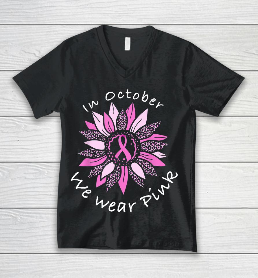 In October We Wear Pink Breast Cancer Costume Sunflower Teen Unisex V-Neck T-Shirt