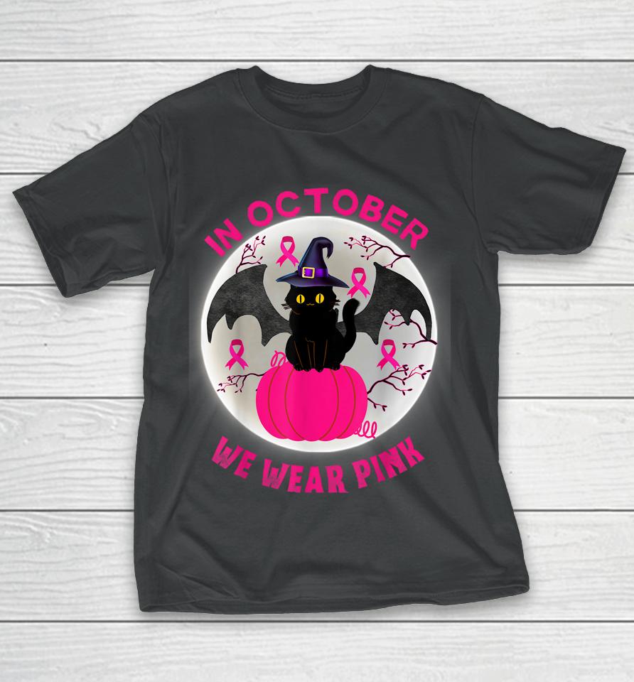 In October We Wear Pink Cute Cat Breast Cancer Awareness T-Shirt