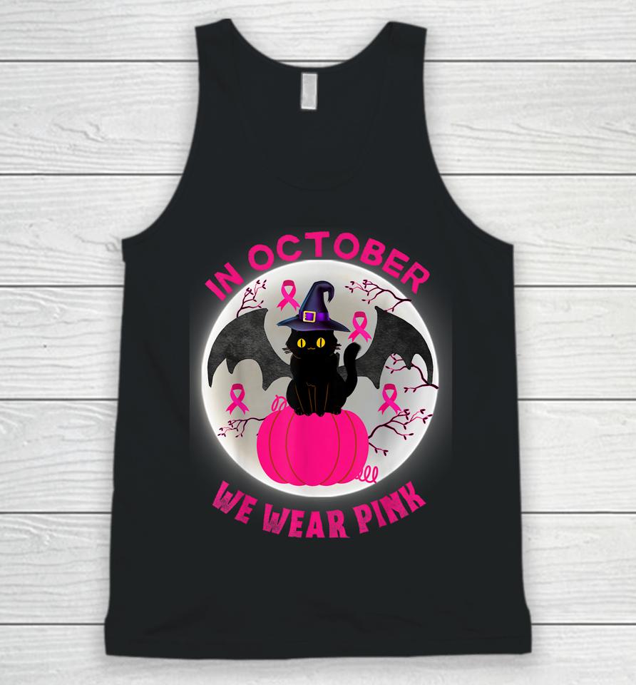 In October We Wear Pink Cute Cat Breast Cancer Awareness Unisex Tank Top