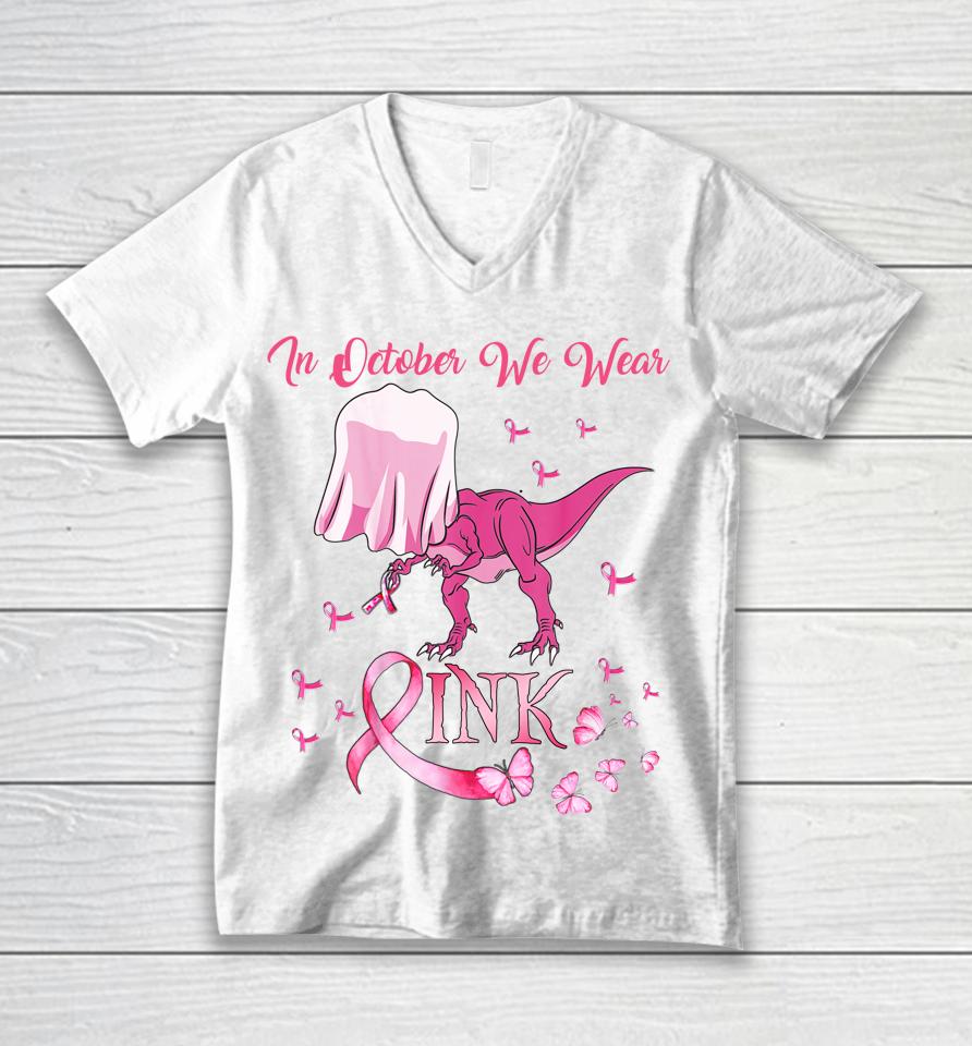 In October We Wear Pink Dinosaur Breast Cancer Halloween Unisex V-Neck T-Shirt