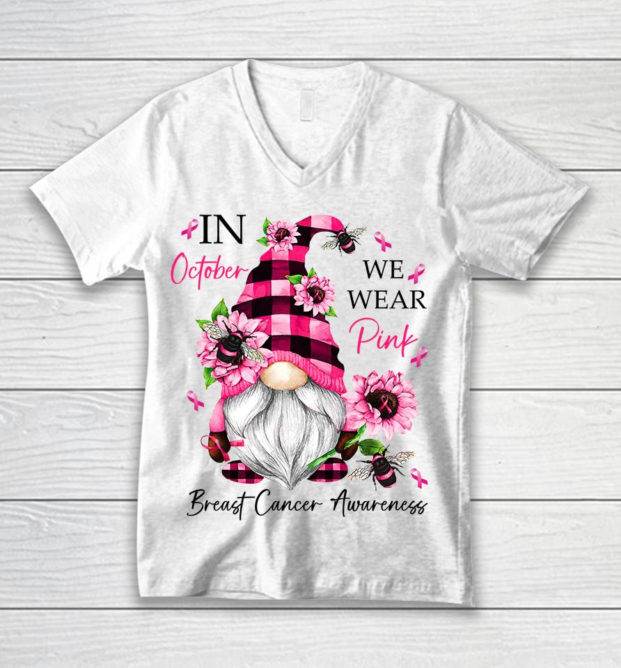 In October We Wear Pink Gnome Breast Cancer Awareness Unisex V-Neck T-Shirt