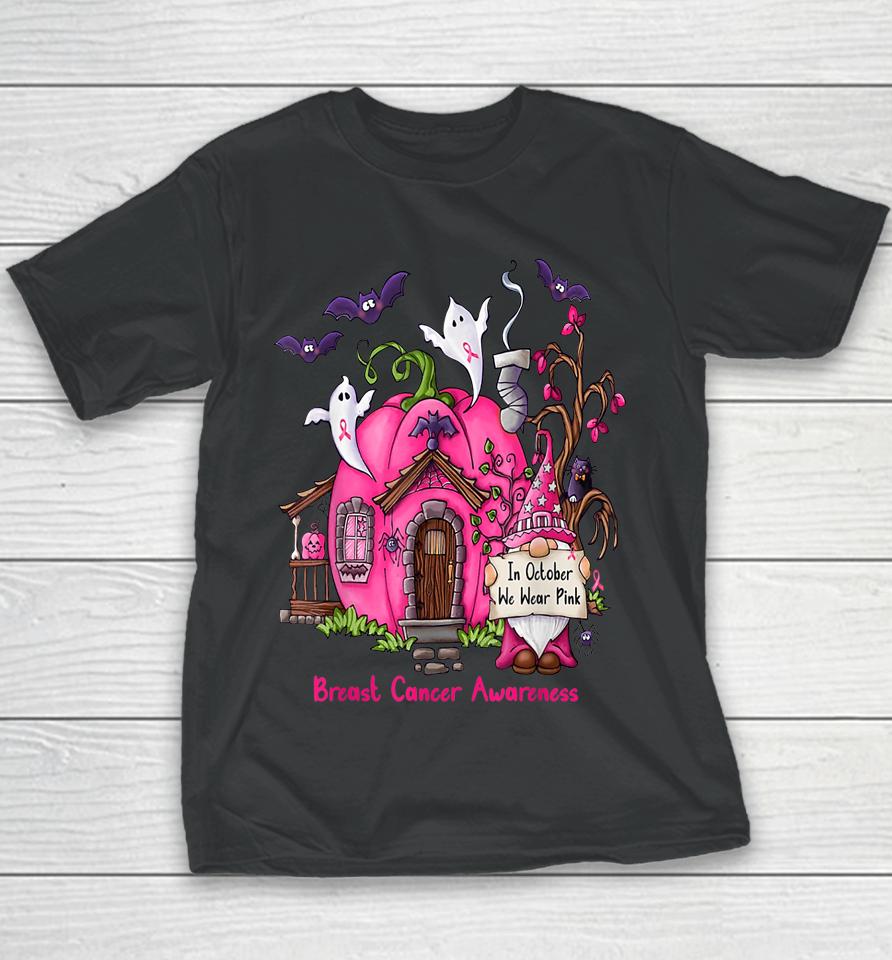 In October We Wear Pink Gnome Halloween Pumpkin House Youth T-Shirt