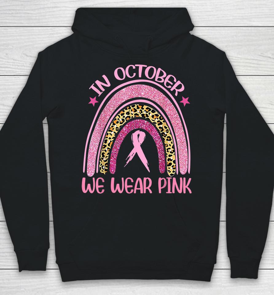 In October We Wear Pink Hoodie