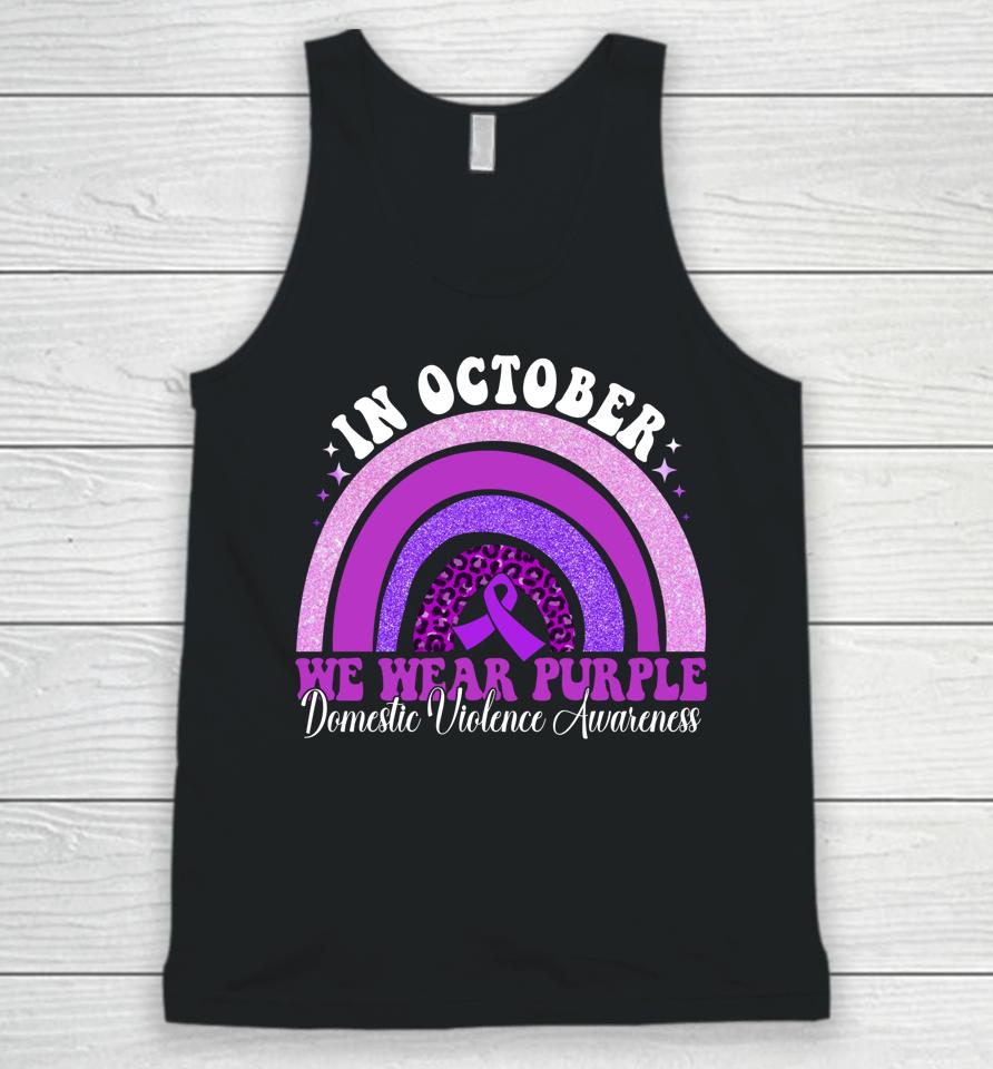 In October We Wear Purple Domestic Violence Awareness Unisex Tank Top