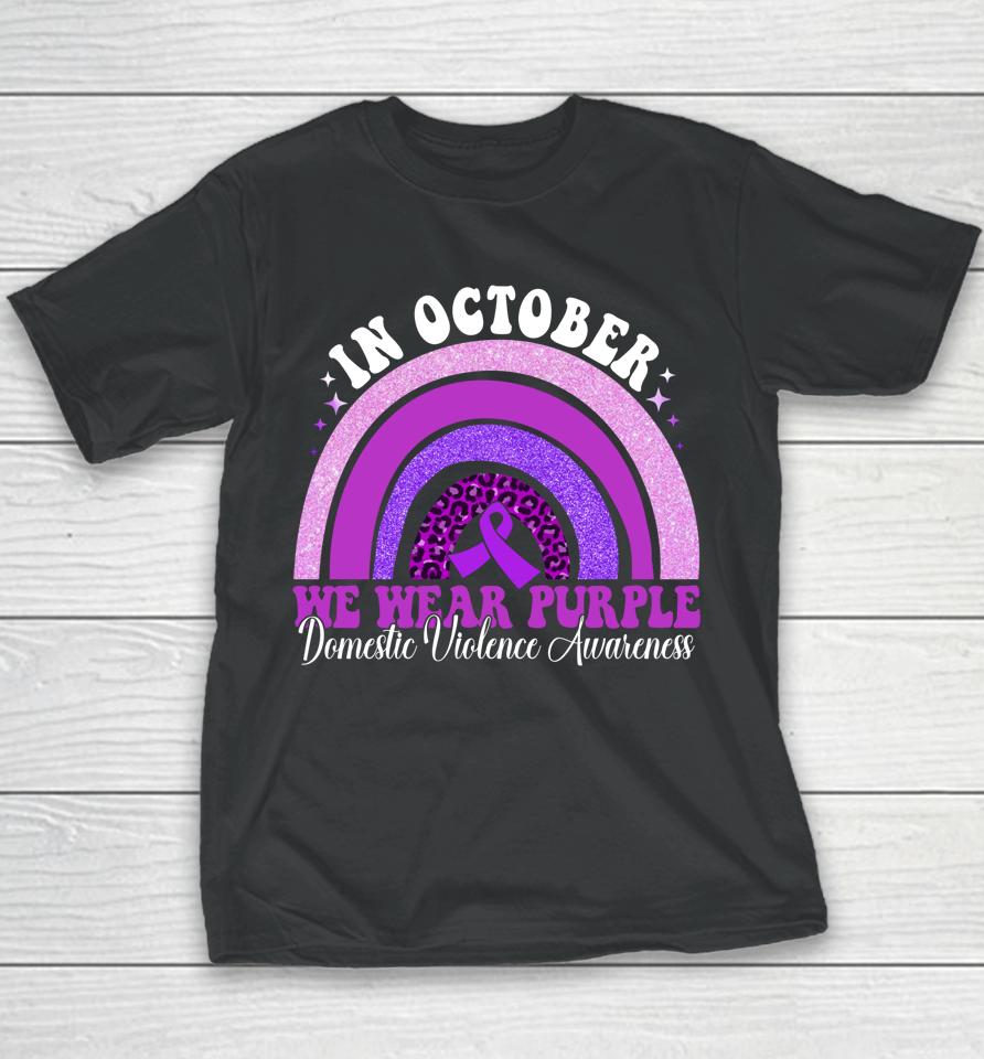 In October We Wear Purple Domestic Violence Awareness Youth T-Shirt