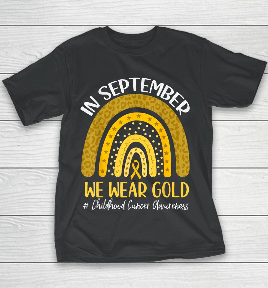 In September We Wear Childhood Cancer Awareness Youth T-Shirt