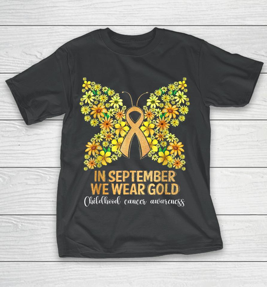 In September We Wear Gold Butterfly, Childhood T-Shirt