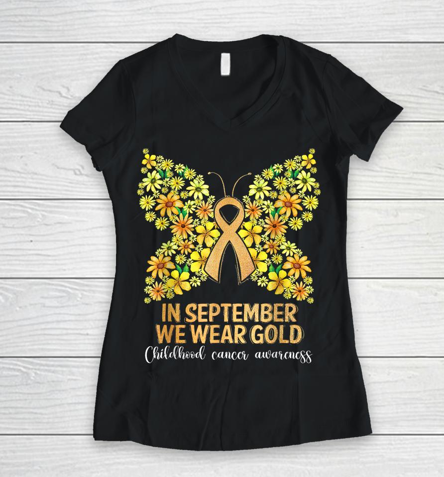 In September We Wear Gold Butterfly, Childhood Women V-Neck T-Shirt