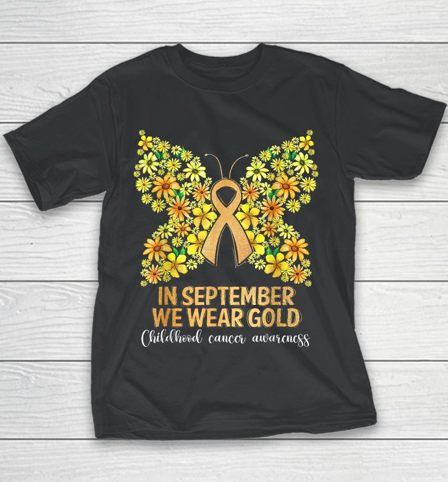 In September We Wear Gold Butterfly, Childhood Youth T-Shirt