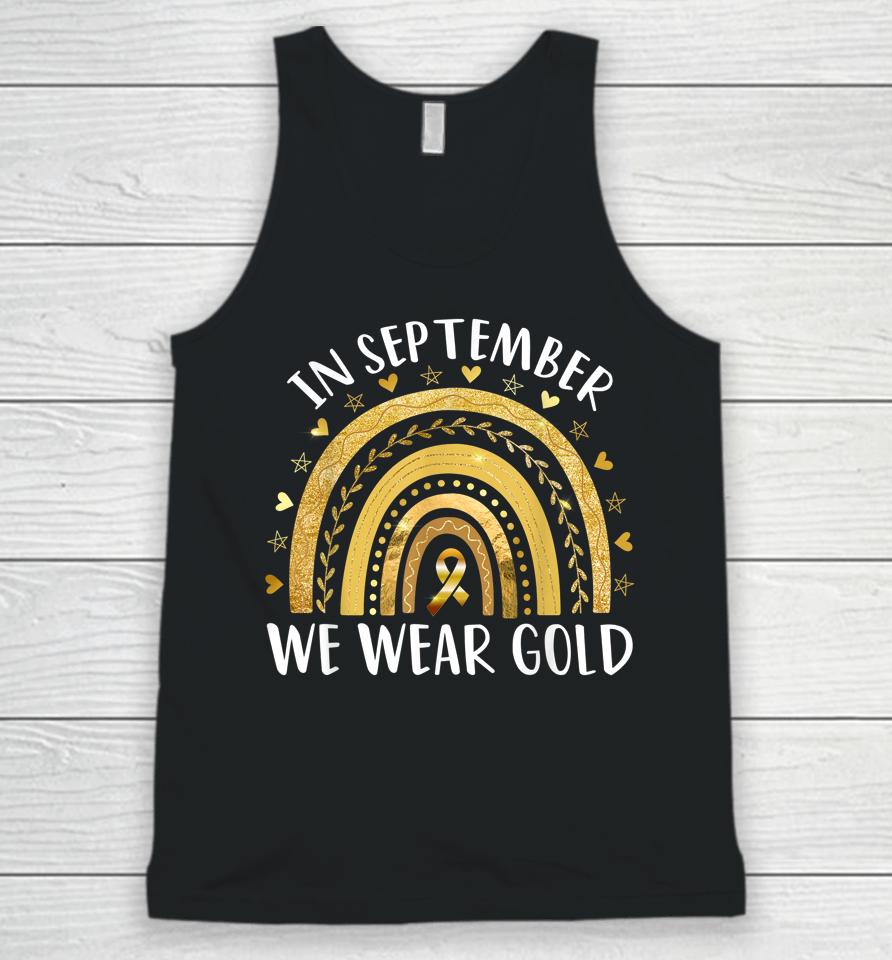 In September We Wear Gold Childhood Cancer Awareness Rainbow Unisex Tank Top