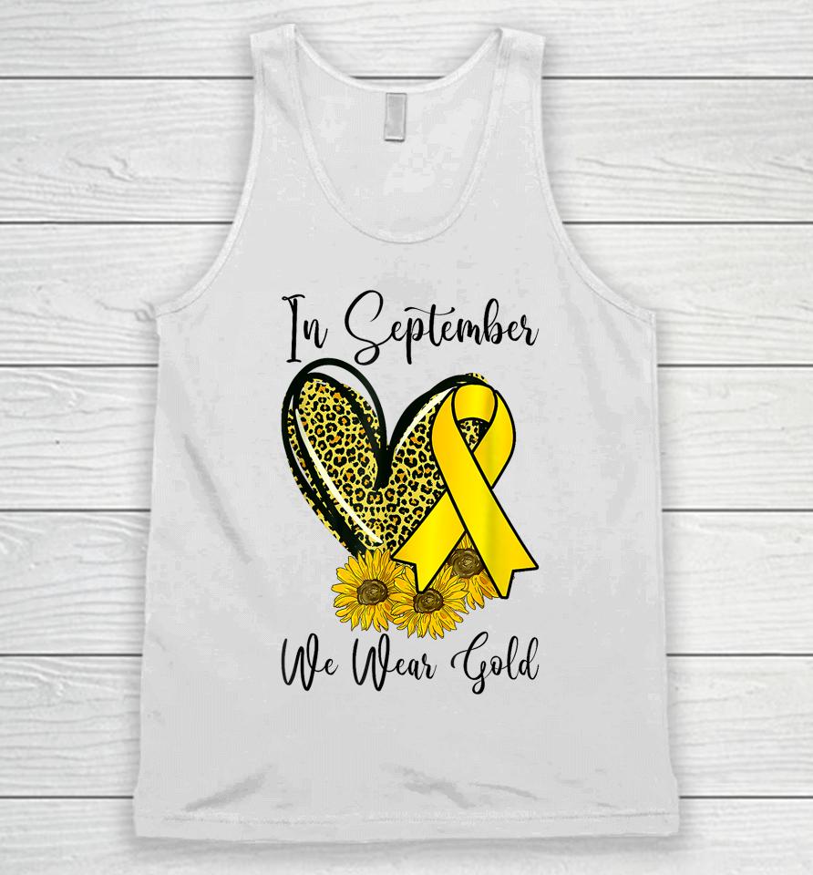 In September We Wear Gold Childhood Cancer Awareness Ribbon Unisex Tank Top
