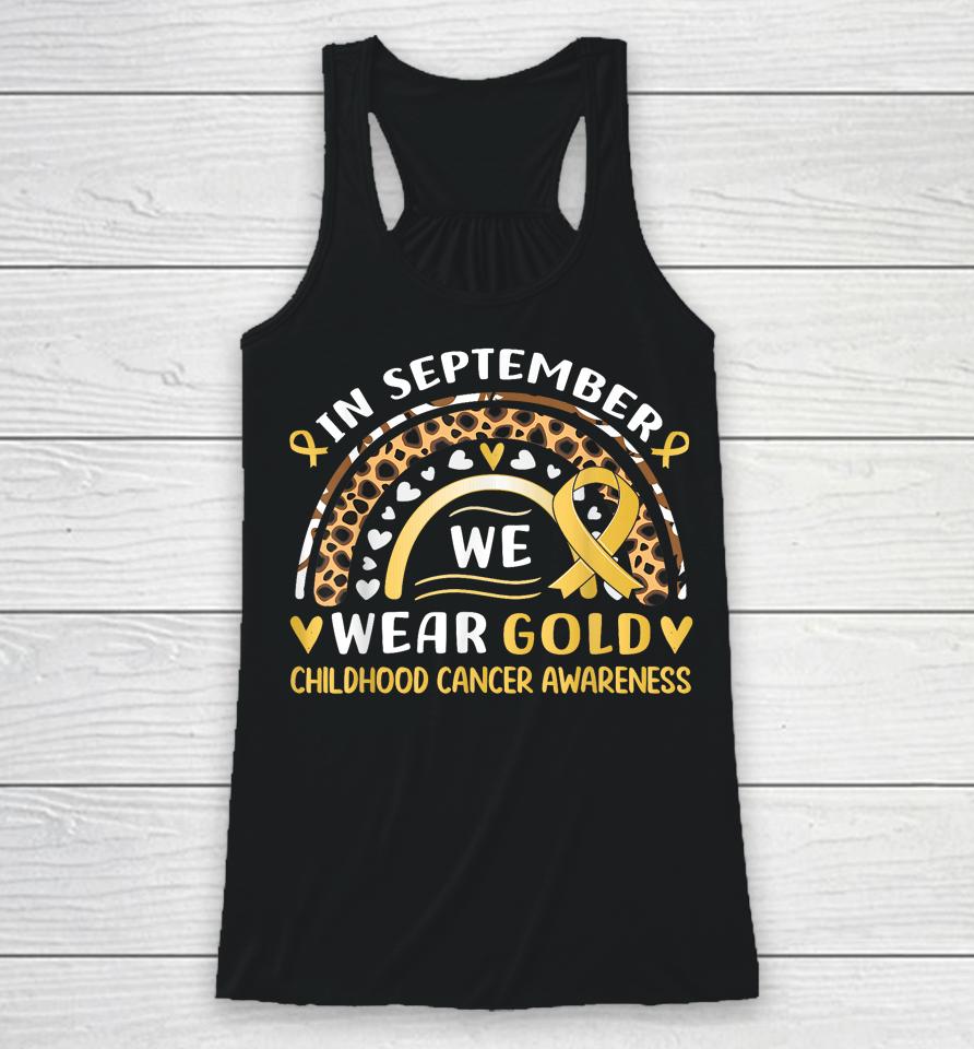 In September We Wear Gold Childhood Cancer Awareness Racerback Tank