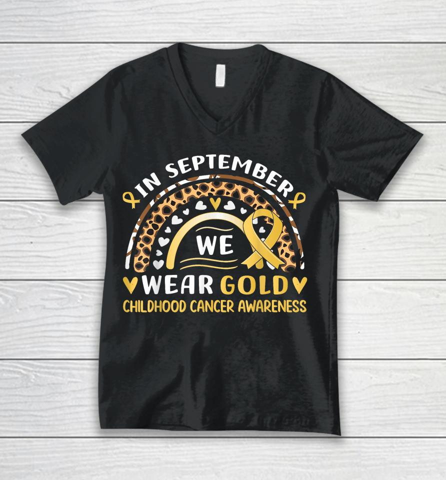 In September We Wear Gold Childhood Cancer Awareness Unisex V-Neck T-Shirt