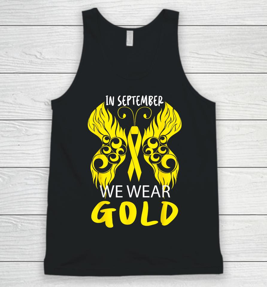 In September We Wear Gold Childhood Cancer Awareness Unisex Tank Top