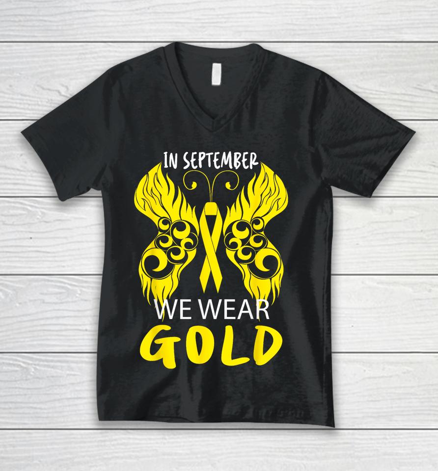 In September We Wear Gold Childhood Cancer Awareness Unisex V-Neck T-Shirt