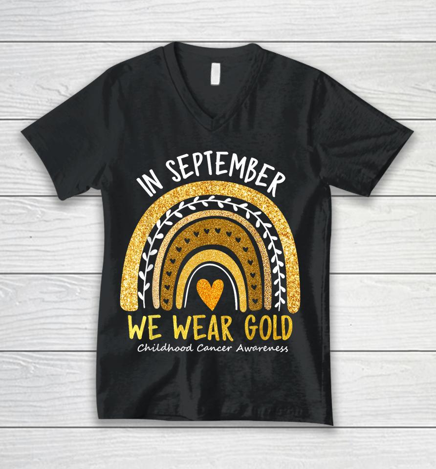 In September We Wear Gold Childhood Cancer Awareness Women Unisex V-Neck T-Shirt