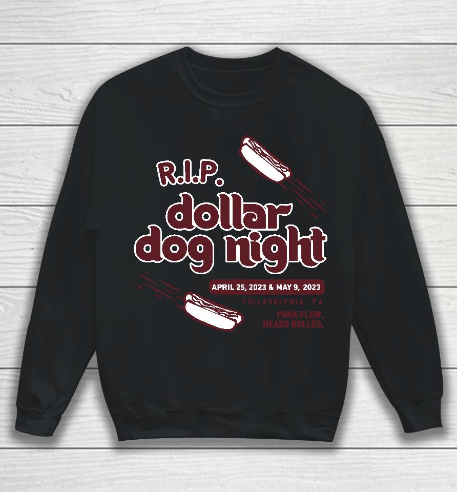 In The Clutch Dollar Dog Night Sweatshirt