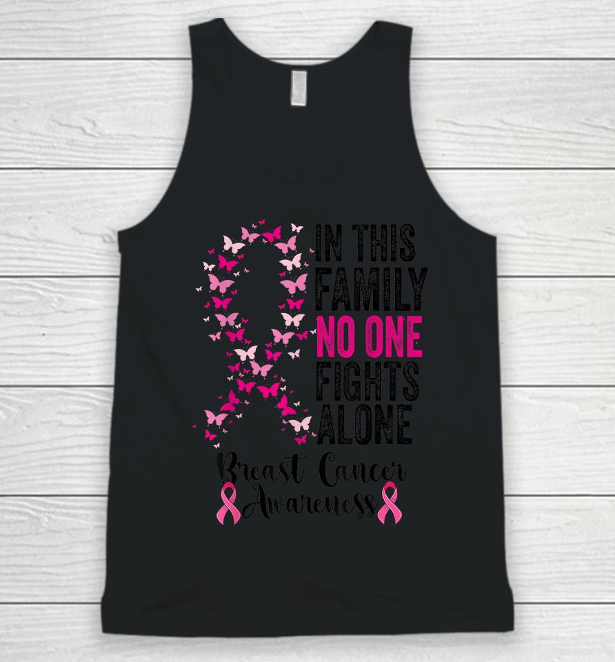 In This Family No One Fight Alone Breast Cancer Awareness Unisex Tank Top