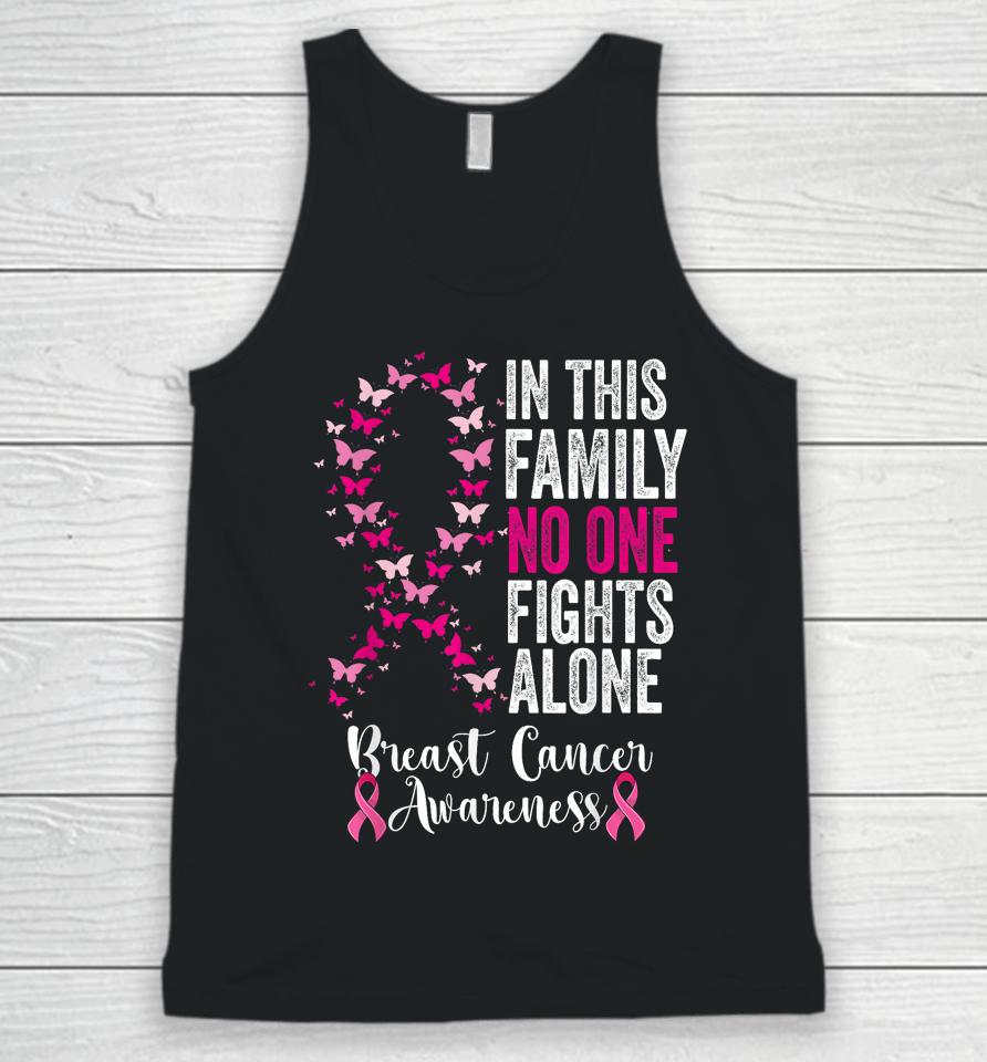 In This Family No One Fight Alone Breast Cancer Awareness Unisex Tank Top